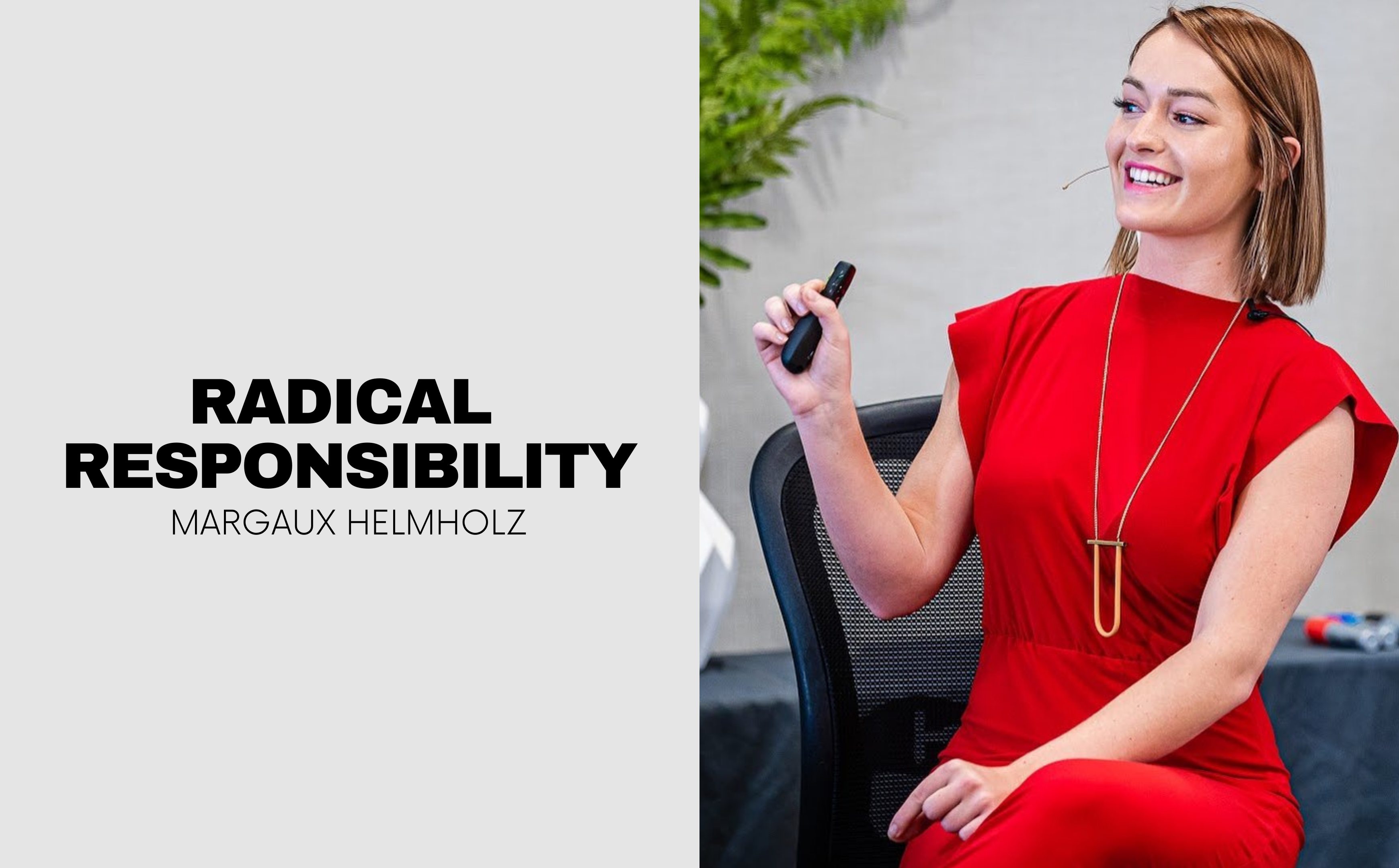 Margaux Helmholz: Radical Responsibility