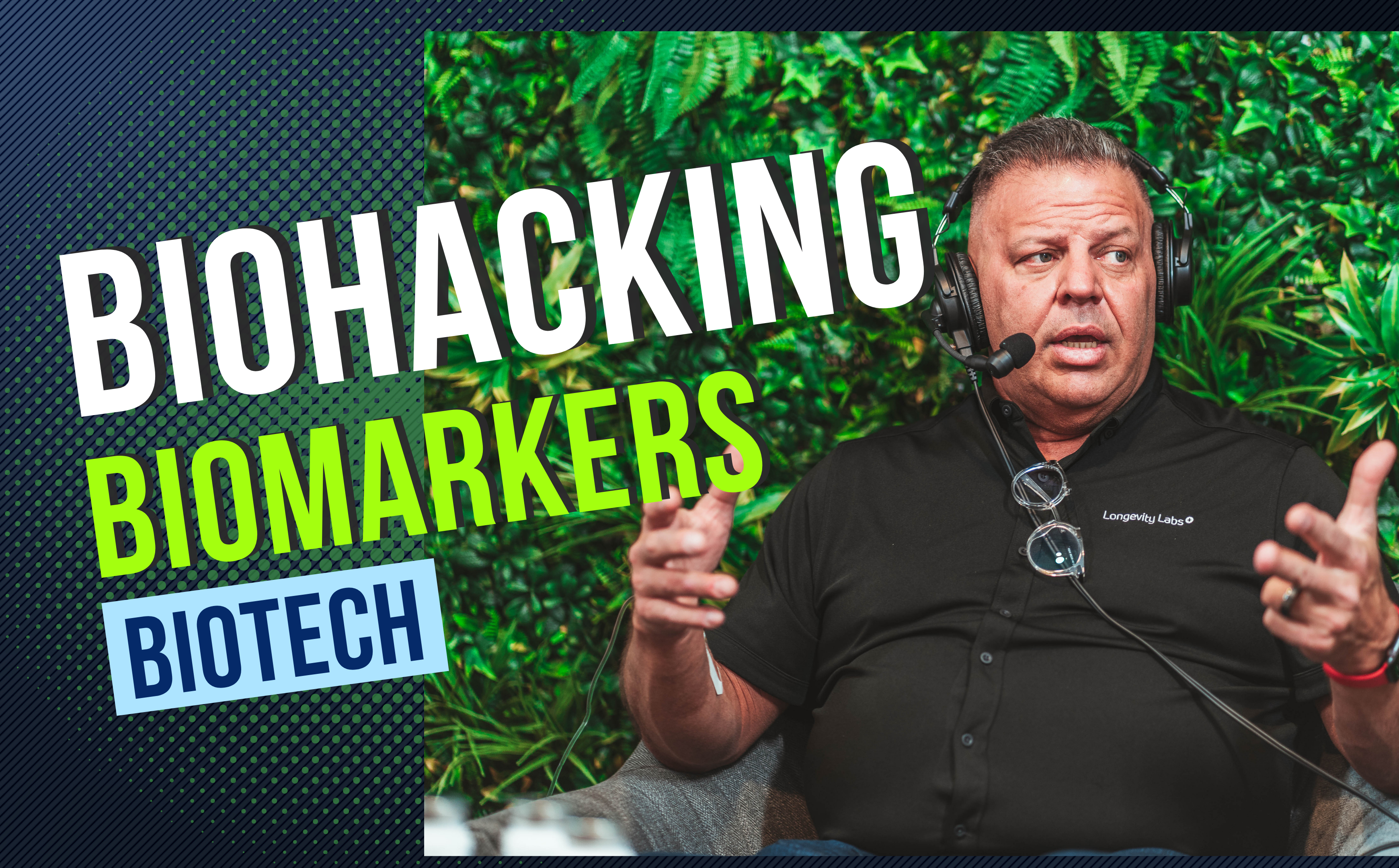 Don Moxley: Biohacking, Biometrics & Biotech
