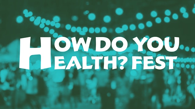 How Do Your Health Fest