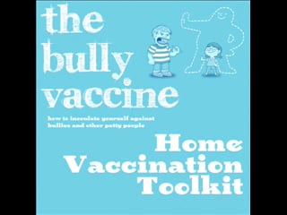 Changing Tactics - Bully Vaccine Toolkit