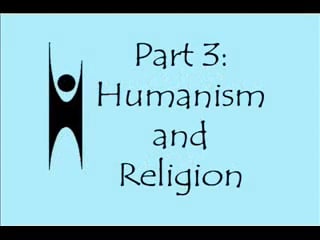 Part 3 Humanism and Religion