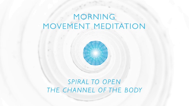 Azul Orientations #7 Spiral to Open the Channel of the Body