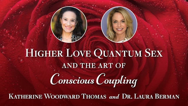 Higher Love, Quantum Sex, and Conscious Coupling