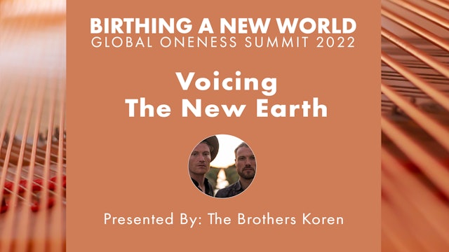 Voicing The New Earth