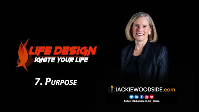 Life Design Mod 7 - Purpose