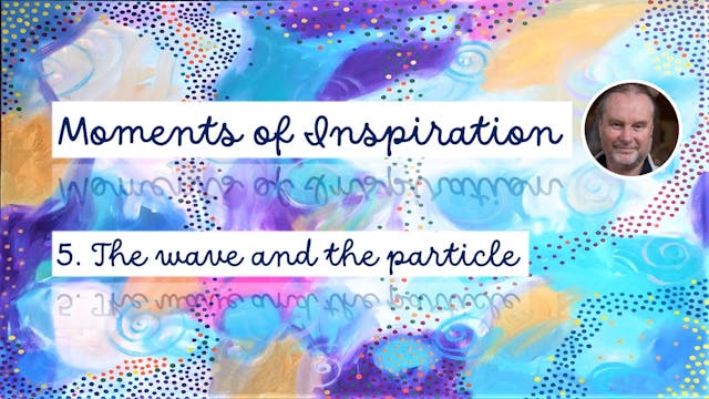 5. The wave and the particle