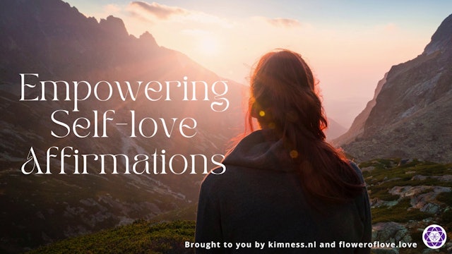 Love, Grow Manifest - Module 3 - Love and Manifestation Affirmations