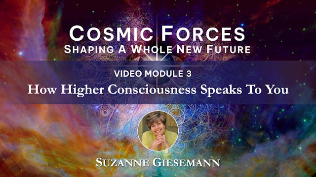 CF - Module 3 - How Higher Consciousn...