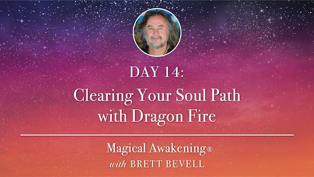 Magical Awakening® Day 14: Clearing Y...