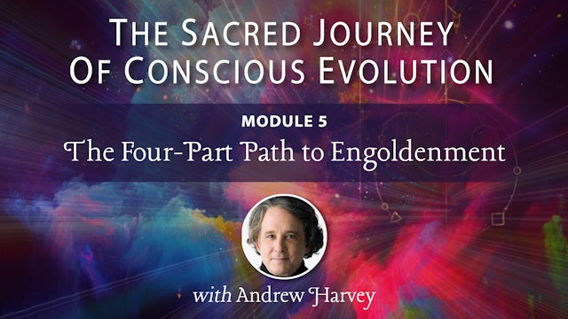 Sacred Journey - Mod 5 - The Four-Part Path to Engoldenment