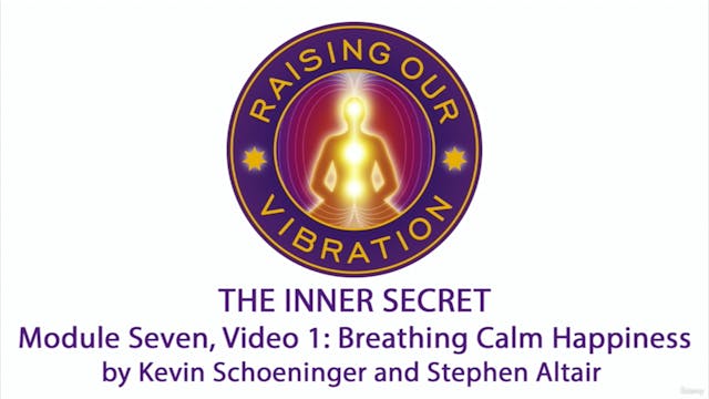 The Inner Secret 7-1: Breathing Calm ...