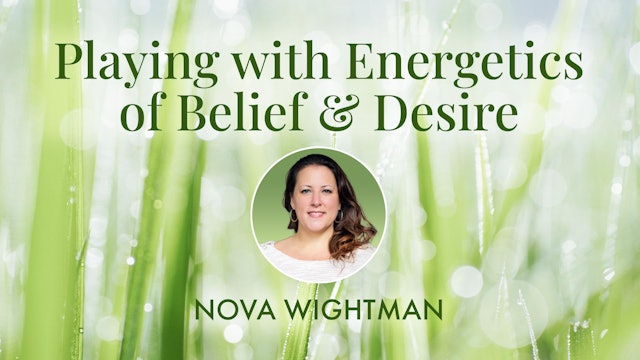 Playing with Energetics of Belief and Desire with Nova Wightman