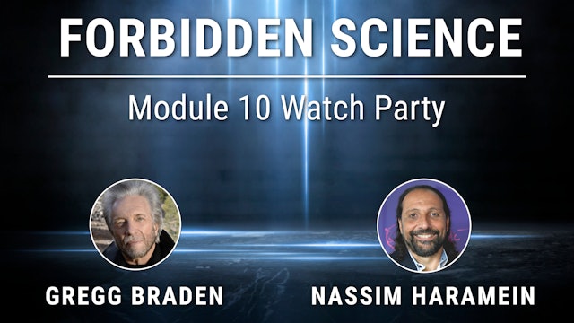 Forbidden Science Mod 10 Watch Party 5-11-2023