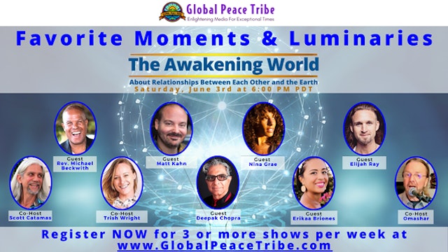 The Awakening World - Global Peace Tribe (Saturday) - 06/03/2023