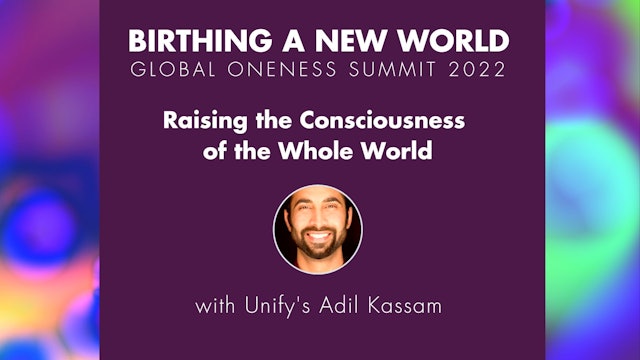 Raising the Consciousness of the Whole Planet