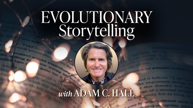 Evolutionary Storytelling - Chapter 1 - Lesson 1 - Story