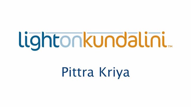 Healing Grief Pittra Kriya (3 of 3) w...