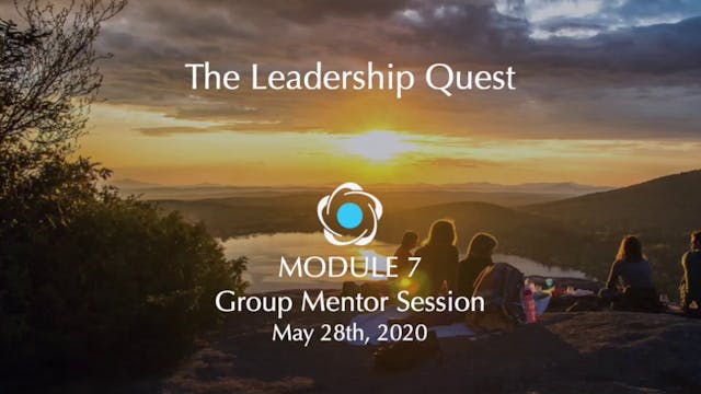 LQ - Module 7 Group Mentor Session