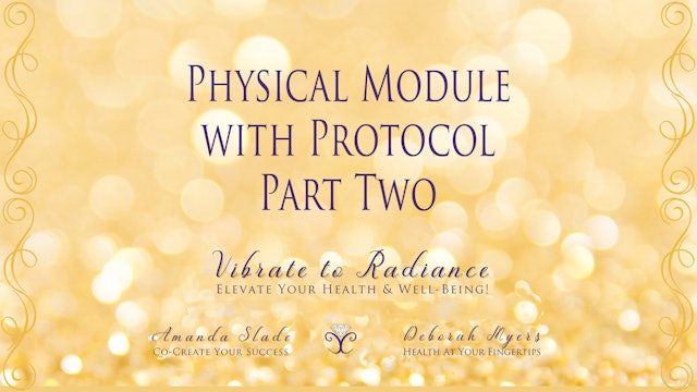 Vibrate to Radiance - Physical Module Part Two with Protocol