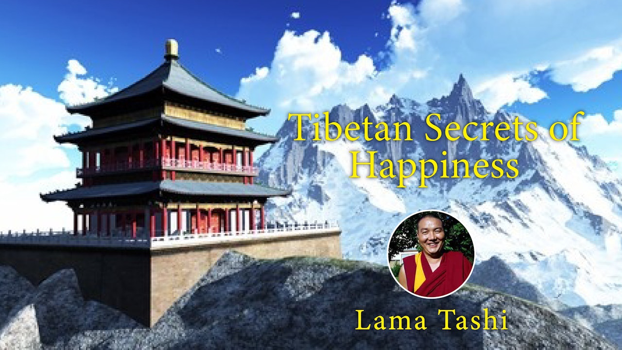 Tibetan Secrets of Happiness