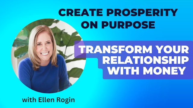 Create Prosperity on Purpose with Ellen Rogin