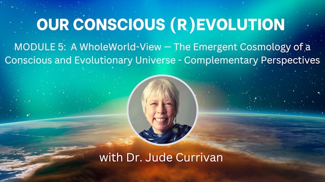 Our Conscious (R)evolution Part 2 - Module 5