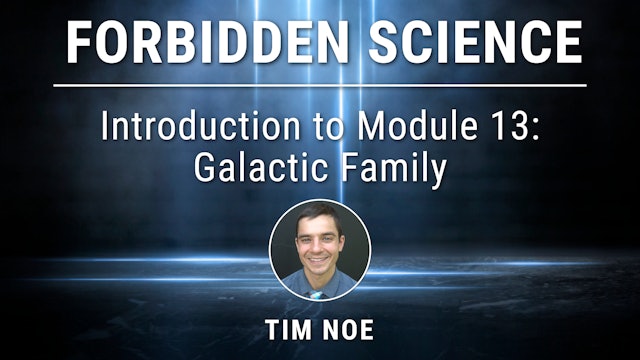 Introduction to Module 13: Galactic Family