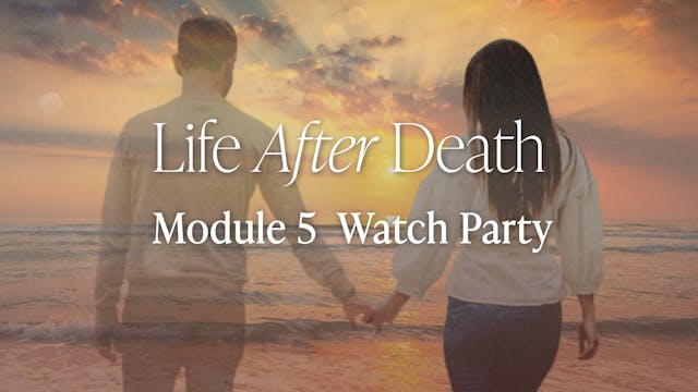 Life After Death Mod 5 Watch Party 6-...