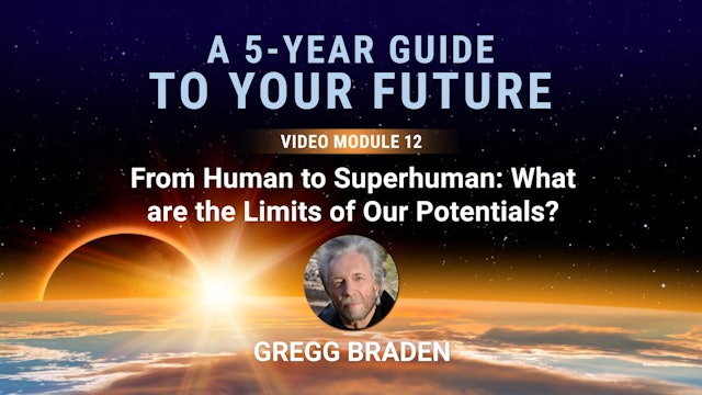 A 5-Year Guide - Module 12 - From Human To SuperHuman