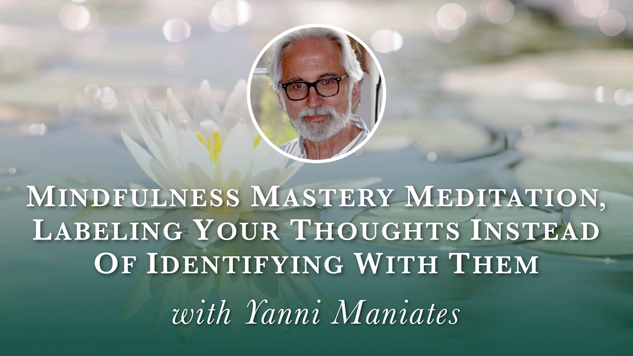 5. Mindfulness Mastery Meditation, Labeling Thoughts not identifying ...