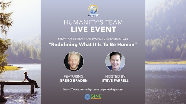 Humanity's Team Live Event - 2022 - April 8 - Gregg Braden