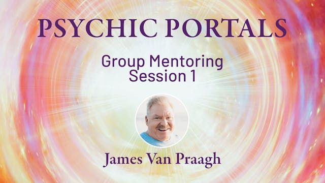 Psychic Portals Group Mentoring Sessi...