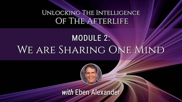 Module 2 - We Are Sharing One Mind