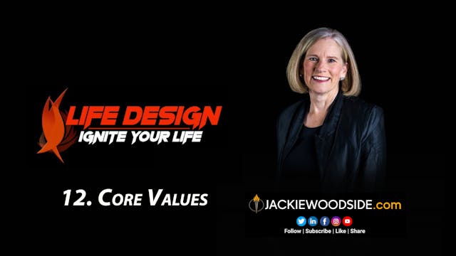 Life Design Mod 12 - Core Values