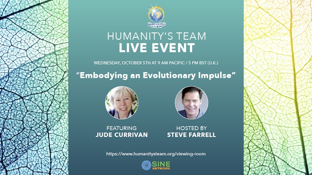 Humanity's Team Live Event - 2022 Oct 5 - Dr. Jude Currivan