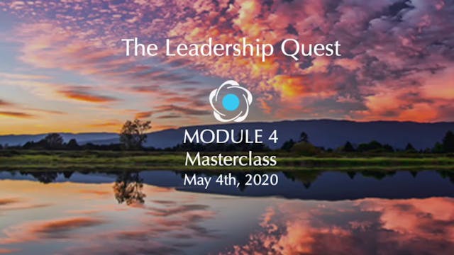 LQ - Module 4 Masterclass - The Essen...