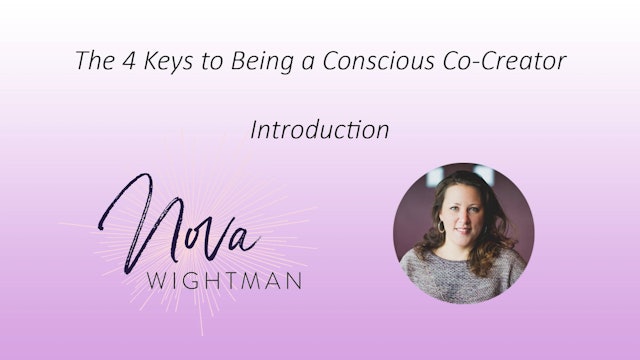 How to Be a Conscious Aligned Co-Creator - Introduction