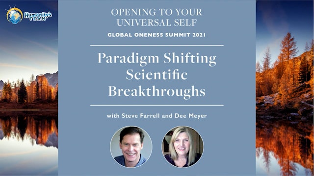 Global Oneness Summit 2021 - Paradigm Shifting Scientific Breakthroughs
