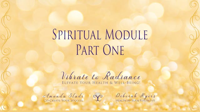 Vibrate to Radiance - Spiritual Modul...