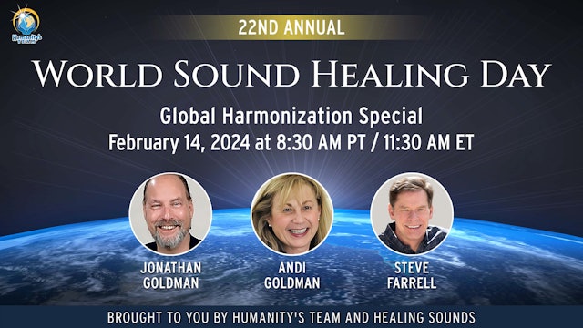 World Sound Healing Day Global Harmonization with Andi & Jonathan Goldman