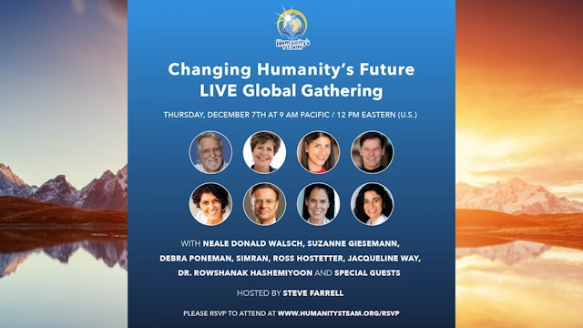 12-07-2023 - Changing Humanity's Future Global Gathering