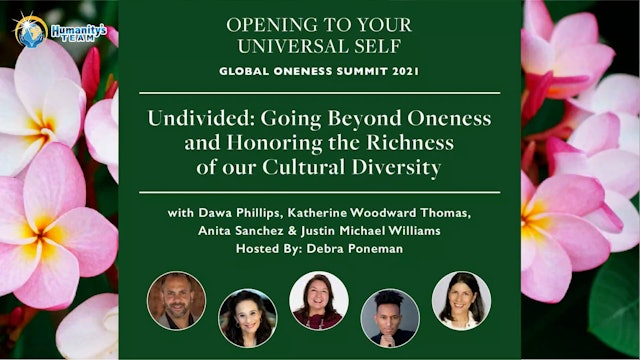 Global Oneness Summit 2021 - Undivided - Going Beyond Oneness