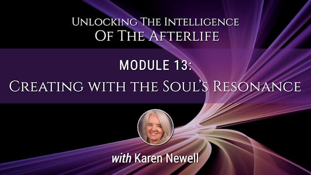 Module 13 - Creating With The Soul's ...
