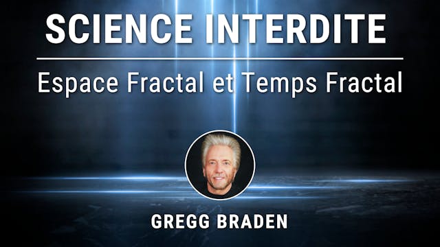 Science Interdite -  4. Espace Fracta...