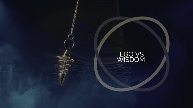 Wisdom Well Way - 12 OPEN - TEST for Ego vs Wisdom