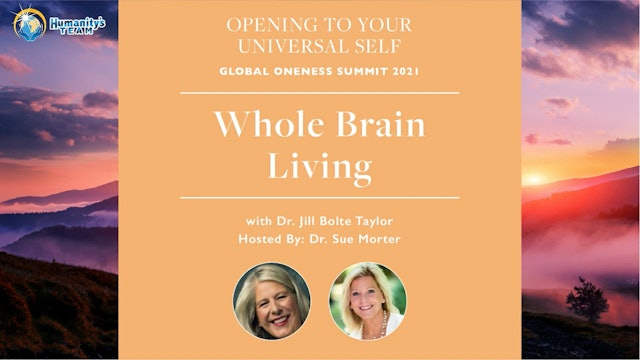  Global Oneness Summit 2021 - Whole Brain Living