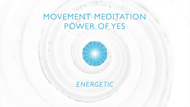 Power of Yes #7 Energetic