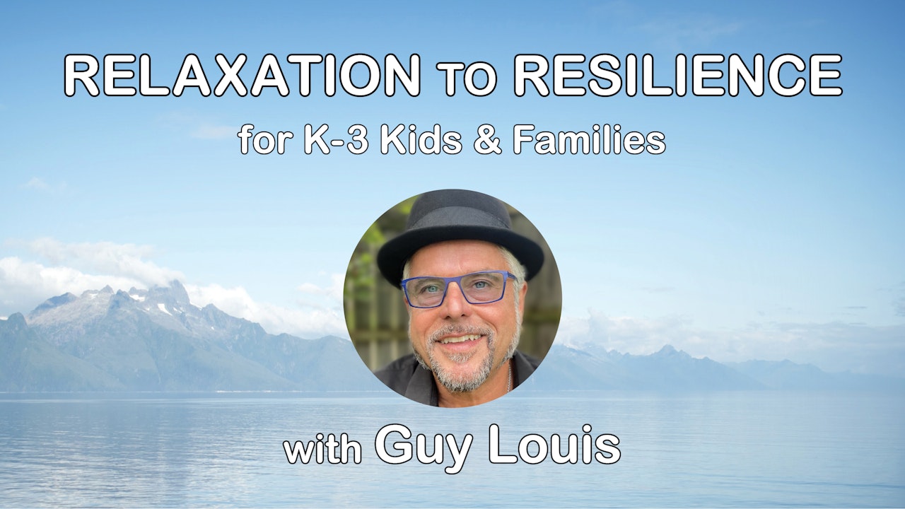 Relaxation to Resilience with Guy Louis