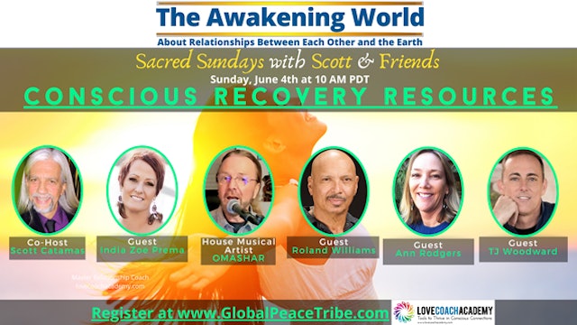 Global Peace Tribe's Sacred Sundays with Scott Catamas - 06/04/2023