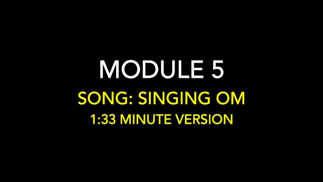 Relaxation to Resilience - Module 5.10 - Tamboura sing Om (1:33)